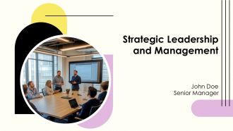 Strategic Leadership And Management PPT Designs AT