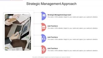 Strategic Management Approach In Powerpoint And Google Slides Cpb