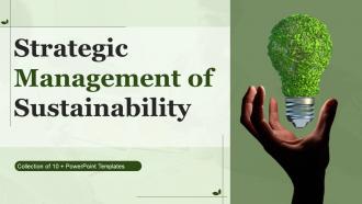 Strategic Management Of Sustainability Powerpoint Ppt Template Bundles