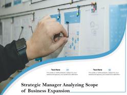 Strategic manager analyzing scope of business expansion