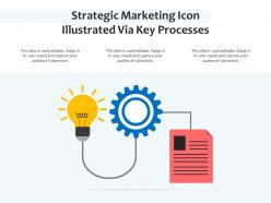 Strategic marketing icon illustrated via key processes