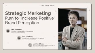 Strategic Marketing Plan To Increase Positive Brand Perception Ppt Powerpoint Presentation Diagram Lists
