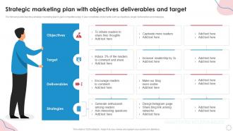 Strategic Marketing Plan With Objectives Deliverables And Target