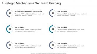 Strategic Mechanisms Six Team Building In Powerpoint And Google Slides Cpb
