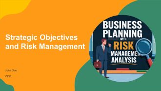 Strategic Objectives And Risk Management PPT Summary AT