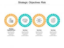 Strategic objectives risk ppt powerpoint presentation pictures design inspiration cpb