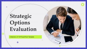 Strategic Options Evaluation PowerPoint PPT Template Bundles