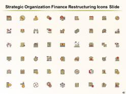 Strategic Organization Finance Restructuring Powerpoint Presentation Slides
