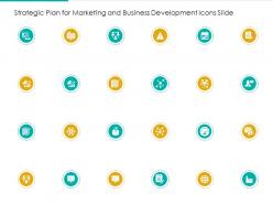 Strategic plan for marketing and business development icons slide ppt inspiration visuals