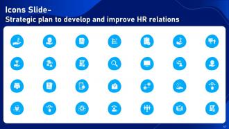 Strategic Plan To Develop And Improve HR Relations Powerpoint Presentation Slides Idea Captivating