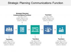 Strategic planning communications function ppt powerpoint presentation slides display cpb