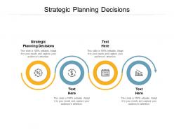 Strategic planning decisions ppt powerpoint presentation summary themes cpb