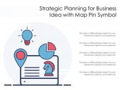 Strategic Planning For Business Idea With Map Pin Symbol