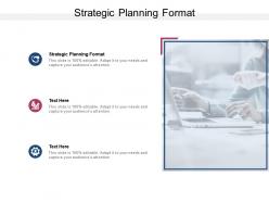 Strategic planning format ppt powerpoint presentation outline graphic tips cpb