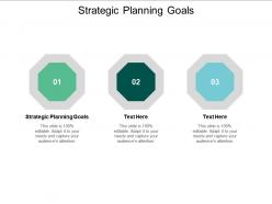 Strategic planning goals ppt powerpoint presentation inspiration demonstration cpb