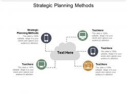 Strategic planning methods ppt powerpoint presentation professional graphics design cpb