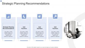 Strategic Planning Recommendations In Powerpoint And Google Slides Cpb