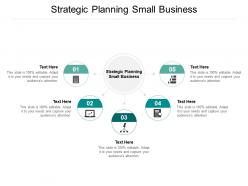 Strategic planning small business ppt powerpoint presentation summary format ideas cpb