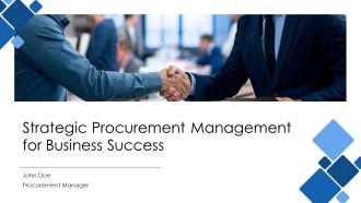 Strategic Procurement Management For Business Success PPT Sample AT