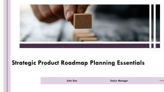 Strategic Product Roadmap Planning Essentials PPT Summary AT