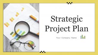 Strategic Project Plan Powerpoint Ppt Template Bundles