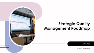 Strategic Quality Management Roadmap PPT Template AT