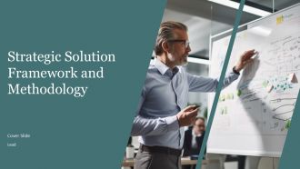Strategic Solution Framework And Methodology PPT PowerPoint AT Strategic Solution Framework And Methodology PPT PowerPoint AT
