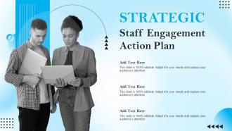 Strategic Staff Engagement Action Plan Ppt Powerpoint Presentation File Layout