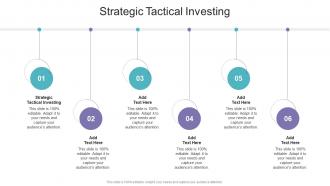 Strategic Tactical Investing In Powerpoint And Google Slides Cpb