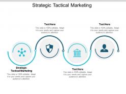 Strategic tactical marketing ppt powerpoint presentation gallery vector cpb