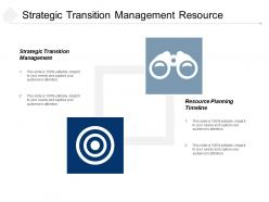 Strategic transition management resource planning timeline stakeholder alignment cpb