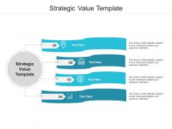 Strategic value template ppt powerpoint presentation inspiration background images cpb