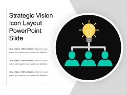Strategic vision icon layout powerpoint slide