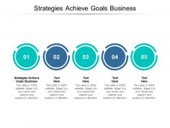 Strategies achieve goals business ppt powerpoint presentation styles professional cpb
