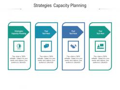 Strategies capacity planning ppt powerpoint presentation infographics skills cpb