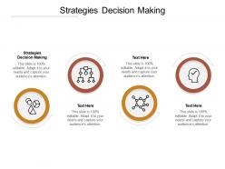 Strategies decision making ppt powerpoint presentation infographics grid cpb
