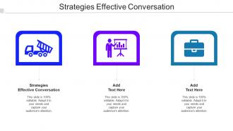Strategies Effective Conversation Ppt Powerpoint Presentation Professional Templates Cpb