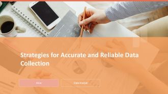 Strategies For Accurate And Reliable Data Collection PPT Outline ACP