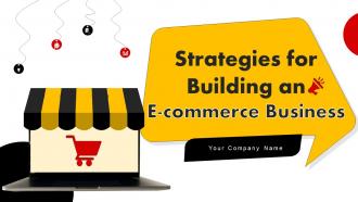 Strategies For Building An E Commerce Business Powerpoint Presentation Slides Strategy CD V