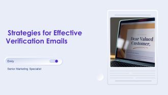 Strategies For Effective Verification Emails PPT Outline AT