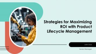 Strategies For Maximizing ROI With Product Lifecycle Management PPT PowerPoint ACP