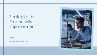 Strategies For Productivity Improvement PPT Slides AT