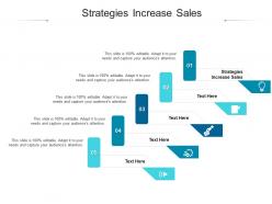 Strategies increase sales ppt powerpoint presentation ideas infographics cpb