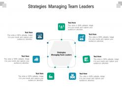 Strategies managing team leaders ppt powerpoint presentation ideas graphics download cpb