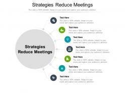 Strategies reduce meetings ppt powerpoint presentation pictures templates cpb