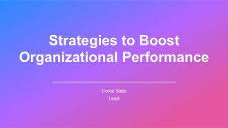 Strategies To Boost Organizational Performance PPT Graphics AT