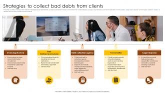 Strategies To Collect Bad Debts From Clients