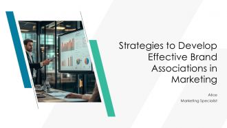 Strategies To Develop Effective Brand Associations In Marketing PPT Summary AT
