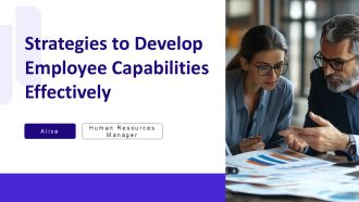 Strategies To Develop Employee Capabilities Effectively PPT Slides AT