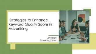 Strategies To Enhance Keyword Quality Score In Advertising PPT Demonstration AT